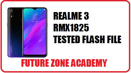 Realme 3 RMX1825 Latest Flash File