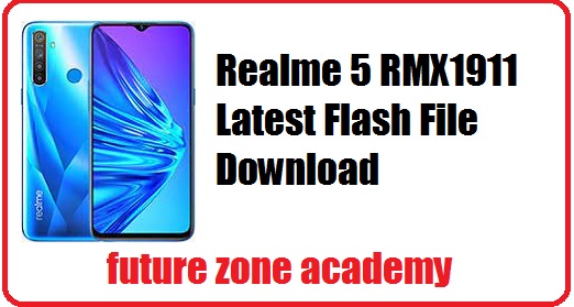 Realme 5 RMX1911 Latest Flash File Download