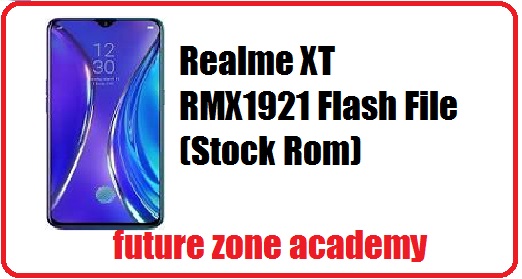Realme XT RMX1921 Flash File (Stock Rom)