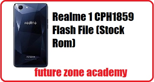 Realme 1 CPH1859 Latest Flash File
