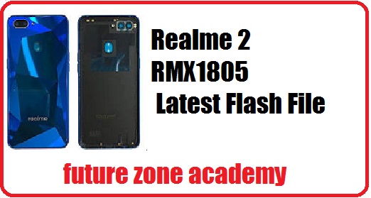 Realme 2 RMX1805 Latest Flash File Download