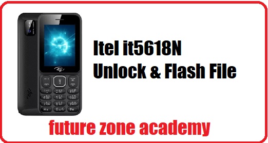Itel it5618N Unlock & Flash File