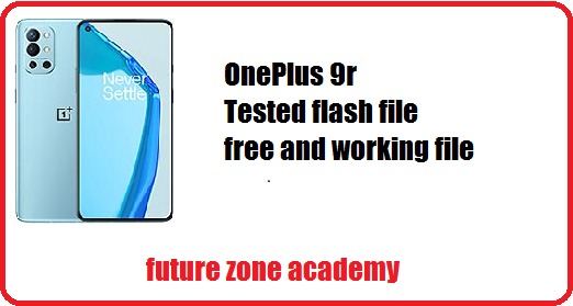 OnePlus 9r tested flash file