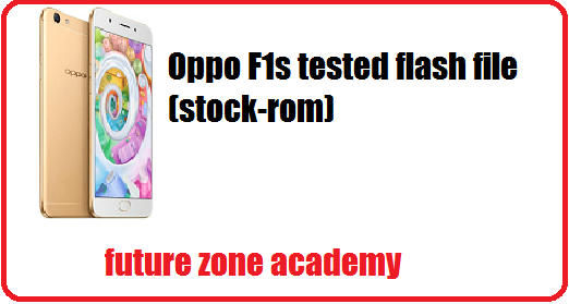 oppo f1s flash file umt