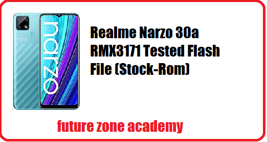 Realme Narzo 30a RMX3171 Flash File