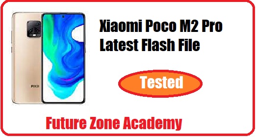 Xiaomi Poco M2 Pro Latest Flash File