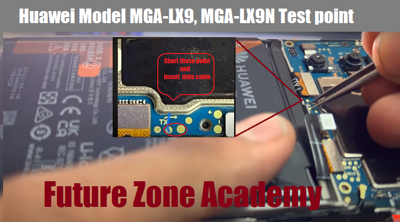 Huawei Model MGA-LX9, MGA-LX9N Test Point