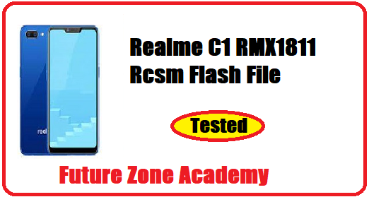Realme C1 RMX1811 Rcsm Flash File