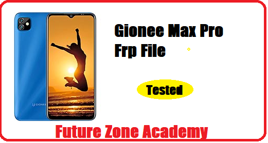 Gionee Max Pro Frp File