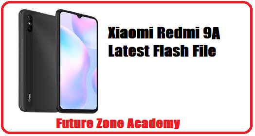 Xiaomi Redmi 9A Latest Flash File