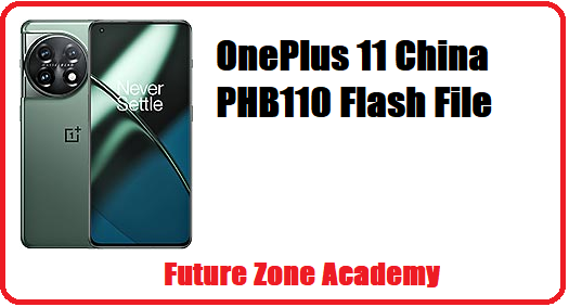 OnePlus 11 China PHB110 Flash File