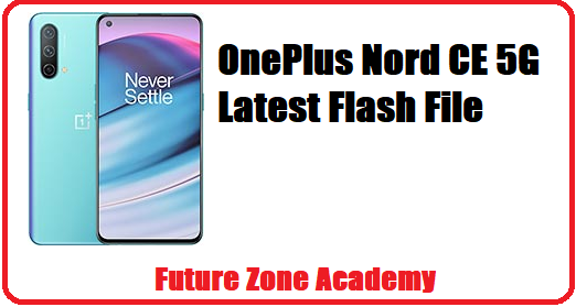 OnePlus Nord CE 5G Latest Flash File