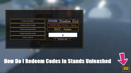 How Do I Redeem Codes In Stands Unleashed