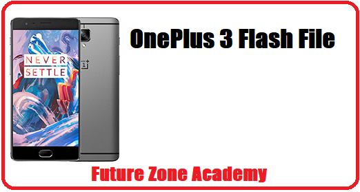 OnePlus 3 Flash File
