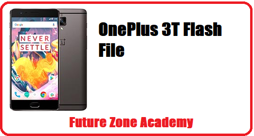 OnePlus 3T Flash File