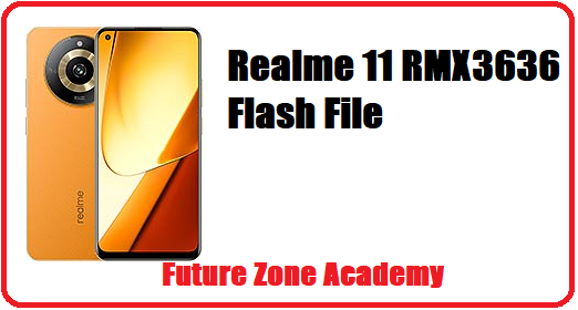 Realme 11 RMX3636 Flash File