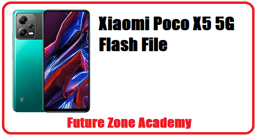 Xiaomi Poco X5 5G Flash File