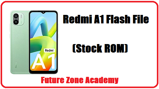 Redmi A1 Flash File