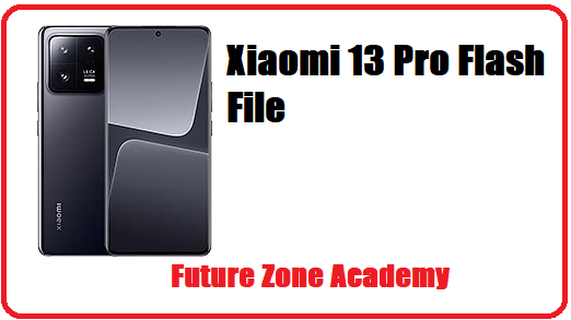 Xiaomi 13 Pro Flash File