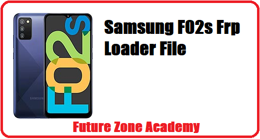Samsung F02s Frp Loader File